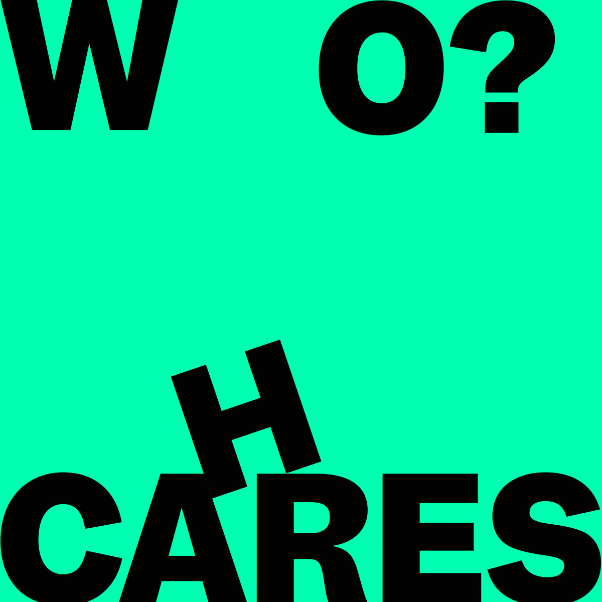 Who Cares?